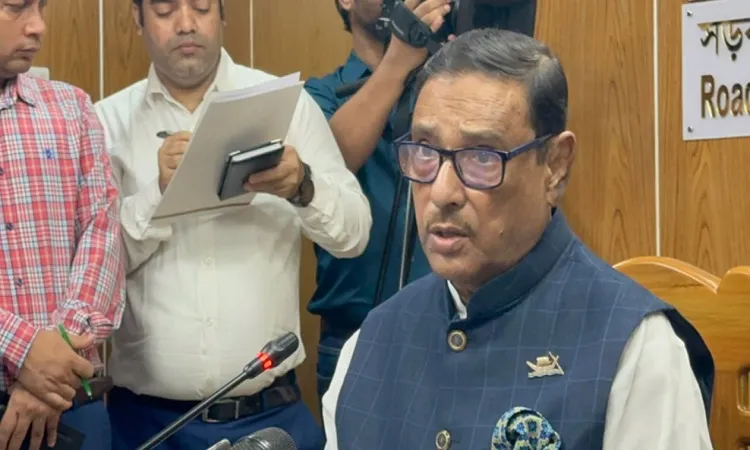 বিএনপি প্রতিরোধ বা প্রতিশোধ নিলে হবে ভায়োলেন্স: ওবায়দুল কাদের