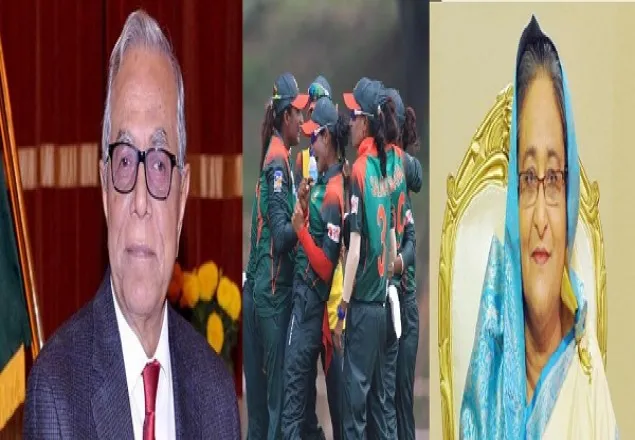 নারী ক্রিকেট দলের সাফল্যে রাষ্ট্রপতি-প্রধানমন্ত্রীর অভিনন্দন