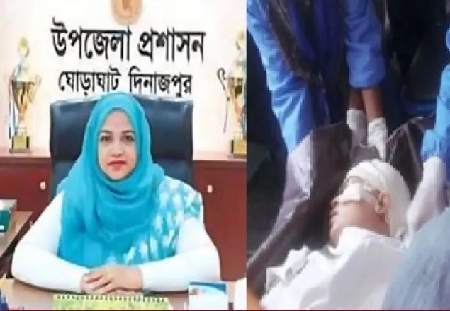 গুরুতর অবস্থায় ইউএনও ওয়াহিদাকে আনা হয়েছে ঢাকায়