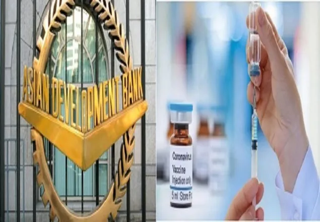 টিকার জন্য ৮ হাজার কোটি টাকা দেবে এডিবি