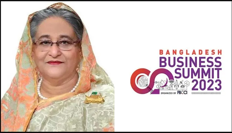 আজ ‘বাংলাদেশ বিজনেস সামিট’ উদ্বোধন করবেন প্রধানমন্ত্রী