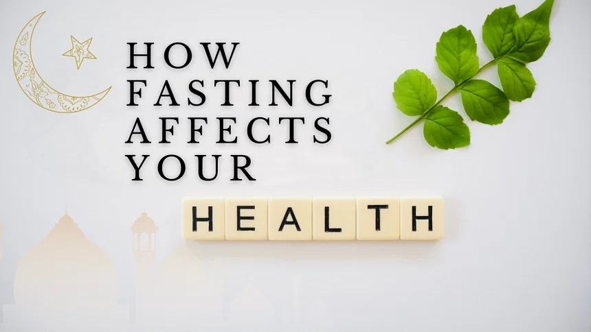 Top 5 health benefits of fasting in Ramadan