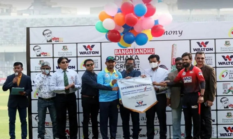 বঙ্গবন্ধু ঢাকা প্রিমিয়ার লিগের পর্দা উঠেছে