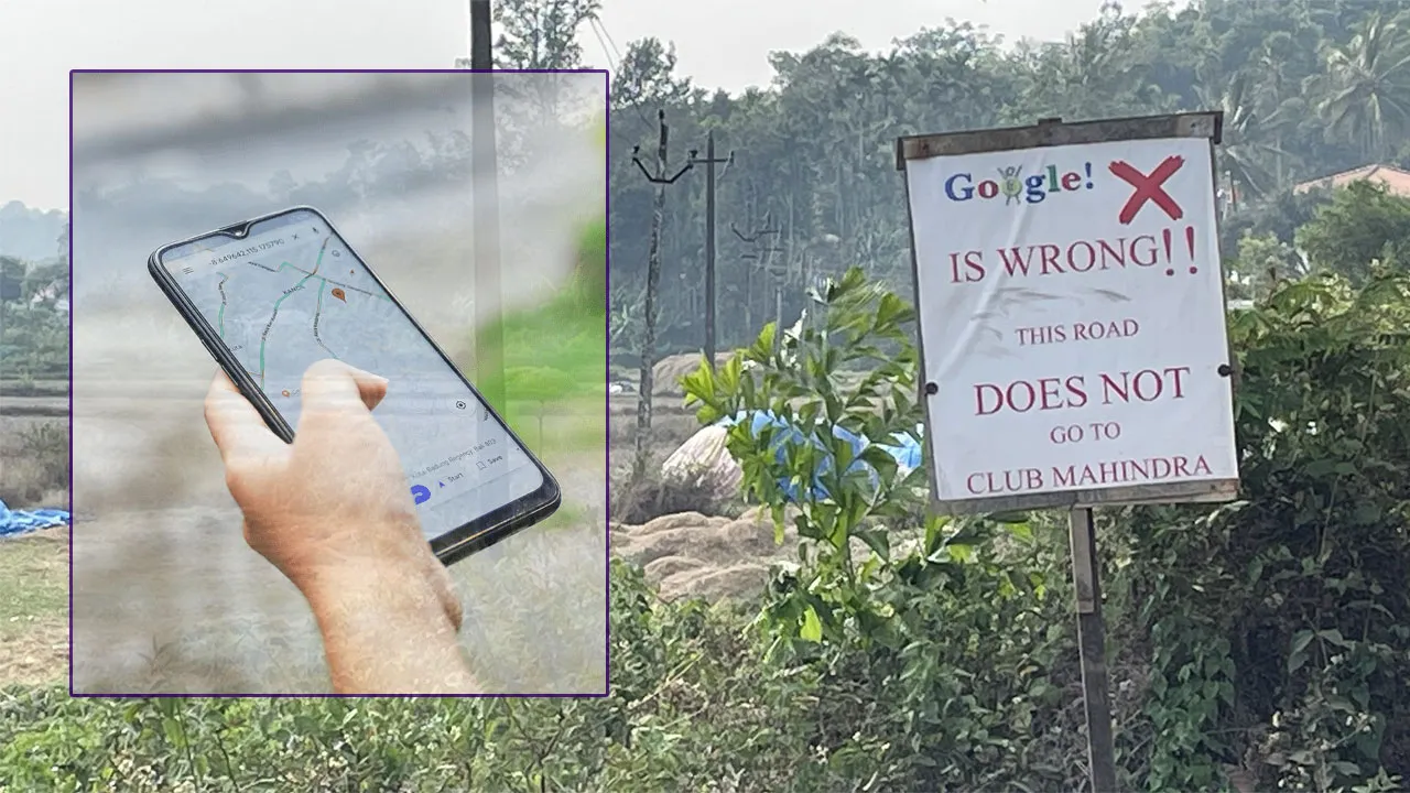 গুগল ম্যাপসে ভুল! সাইনবোর্ড টানাল স্থানীয়রা