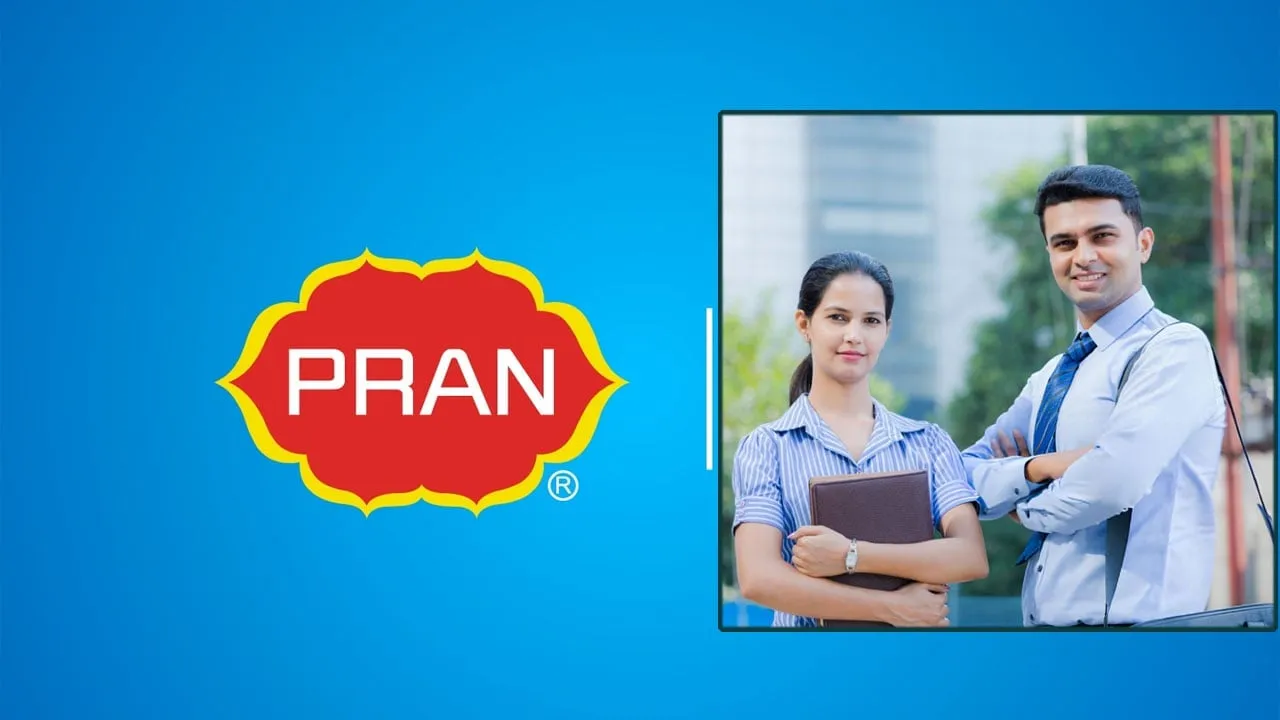 ৫০ জন টেরিটরি সেলস ম্যানেজার নিয়োগ দেবে প্রাণ গ্রুপ