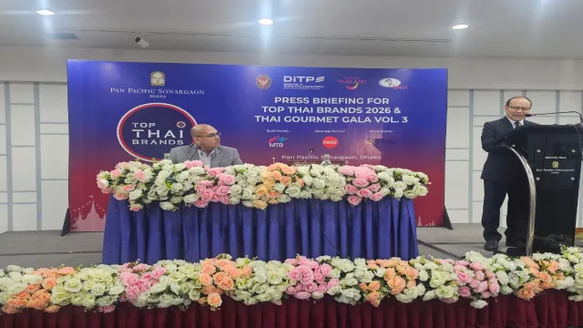 ঢাকায় অনুষ্ঠিত হতে যাচ্ছে 'টপ থাই ব্র্যান্ডস মেলা ২০২৬'